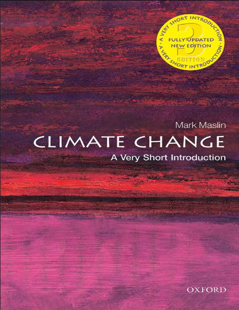 Book cover of Climate Change: A Very Short Introduction by Mark Maslin Book cover of Climate Change: A Very Short Introduction by Mark Maslin